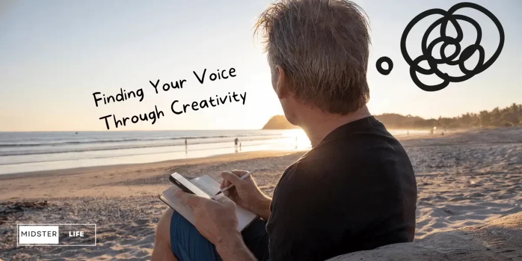 Man sitting on a beach trying to make sense of his emotions by writing in a journal. Accompanying text says: " Finding Your voice through creativity".