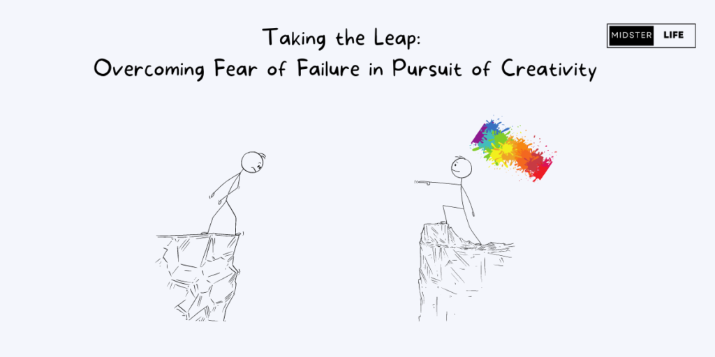 Two stickmen face each other from one cliff edge to another. On one side the stickman looks down into the gap worried and on the other the stickman points confidently back across with a splash of creative color above his head. Text says: "Taking the leap: Overcoming fear of failure in pursuit of creativity".