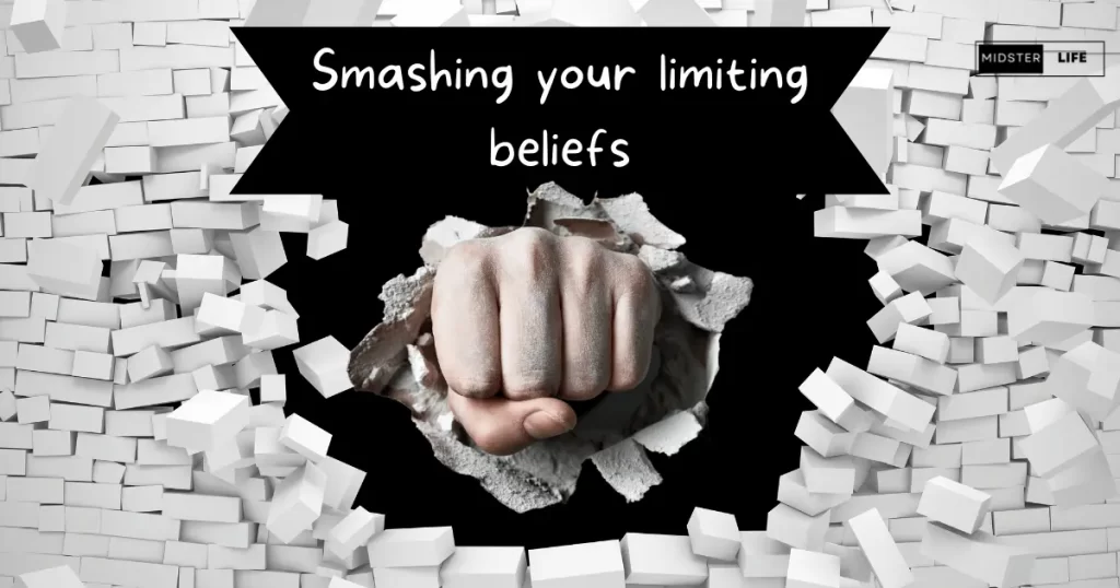A fist smashing through a wall with accompanying text: "Smashing your limiting beliefs".