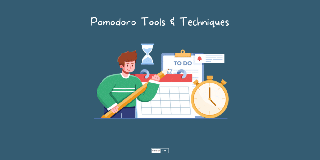 Pomodoro Tools and Techniques